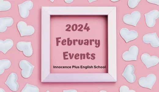 2024 February Events🎉
